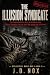 The Illusion Syndicate: The...