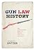 Gun Law History: How Three-...