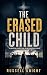 The Erased Child by Russell Knight