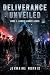 Deliverance Unveiled Book 1: Angels Among Ashes