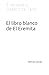 El libro blanco de El Eremi...