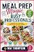 Meal Prep Magic for Busy Pr...