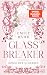 König der Scherben (Glassbreaker, #1)