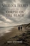Sherlock Holmes & the Corpse on the Beach