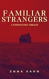 Familiar Strangers