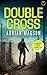 Double Cross by Adrian Magson