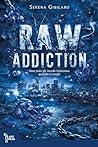 Raw addiction (Ju...