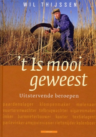 't Is mooi geweest: uitstervende beroepen