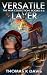 Versatile Layer Books 4-6 by Thomas K Davis