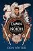 Dawn of the North (The Ashen, #3)