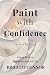 Paint With Confidence: Lear...