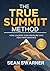 The True Summit Method: How...