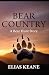 Bear Country (Bear Hunt Sto...