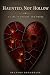 Haunted, Not Hollow by Brandon Brookbank