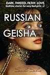Russian Geisha: A...