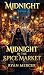 Midnight in the Spice Market