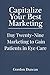 Marketing to Gain Patients ...