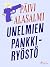 Unelmien pankkiryöstö (Finnish Edition)