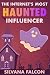 The Internet's Most Haunted...