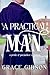 A Practical Man by Grace Gibson
