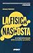 La fisica nascosta by Antony Valentini