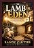 The Lamb in Eden: From Eden...