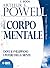 Il Corpo Mentale: Dove si s...