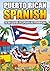 Learn Puerto Rican Spanish ...