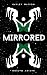 Mirrored