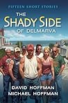 The Shady Side of...