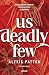 Los Oscuros 2 - Us deadly few (Spanish Edition)
