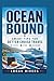 Ocean Bound: Smart Tips For...