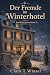 Der Fremde im Winterhotel by Clara T.Winter Der Fremde im Winterhotel by Clara T.Winter
