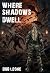 Where Shadows Dwell: A preg...