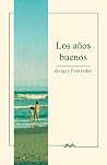 Los años buenos