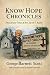 Know Hope Chronicles: The Life and Times of Bro. Jacob T. Rastus
