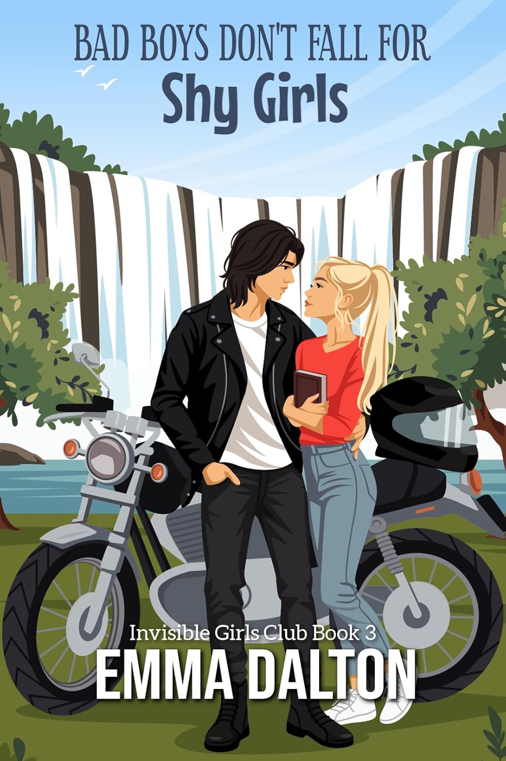 Bad Boys Don’t Fall For Shy Girls (Invisible Girls Club, #3)