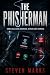The Phisherman by Steven  Marks