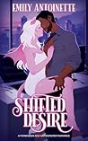 Shifted Desire: A...