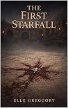 The First Starfall: A Kingdom’s First Betrayal (The Moodust Trilogy Book 1) The First Starfall: A Kingdom’s First Betrayal (The Moodust Trilogy Book 1)