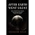 After Earth Went Silent: Th...