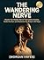 Wired for Calm: A 30-Day Vagus Nerve Workbook to End Anxiety and Reset Your Nervous System