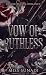 Vow of the Ruthless by MISS SUNADI