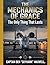 The Mechanics of Grace: The...