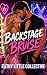 Backstage Bruise