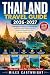 THAILAND TRAVEL GUIDE 2026–...