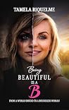 Being Beautiful i...