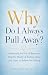 Finding Self-Worth for Women Who Pull Away : Understand the Fear of Rejection, Heal the Shame of Feeling Alone, and Learn to Believe You Belong