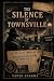 The Silence of Townsville