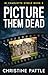 Picture Them Dead
